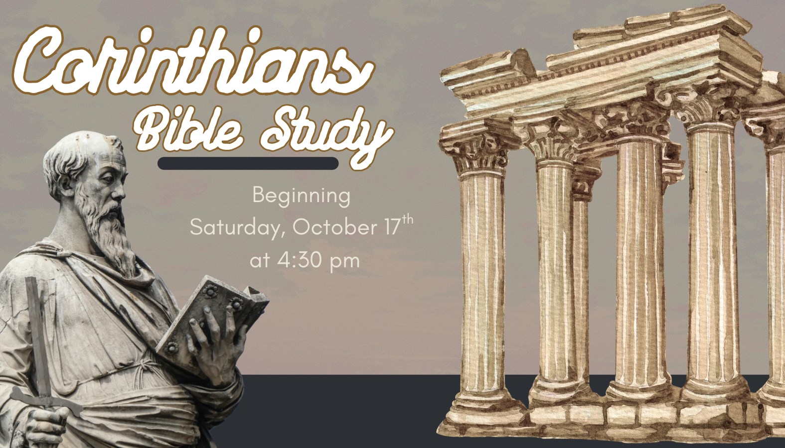 Corinthians Bible Study, beginning Saturday, October 17, at 4:30 PM, with a statue of St. Paul holding a book beside ancient columns